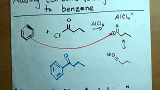 Adding Carbons to Benzene FriedelCrafts Acylation [upl. by Nasya13]