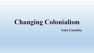 Ania Loomba quotChallenging Colonialismquot Summary [upl. by Kappenne937]