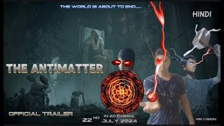 The Antimatter  Official Trailer  MR VISIONS [upl. by Mcnamara]