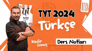 24 TYT Türkçe  Bağlaç Ünlem  Kadir GÜMÜŞ  2024 [upl. by Tirrell]