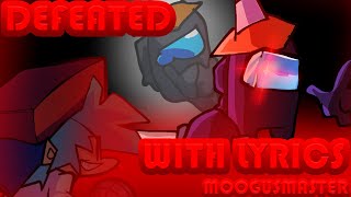 Defeated with Lyrics Remastered Ft ShyDoodles [upl. by Deni582]