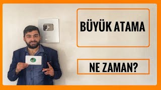 BÜYÜK ATAMALAR NE ZAMAN MERKEZİ ATAMA TAKVİMİ 2024 MERKEZİ ATAMA LİSE ÖNLİSANS LİSANS MEMUR ALIMI [upl. by Rozek484]