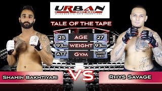 Urban Fight Night 3 Fight 3 Shahin Bakhtiyari Vs Rhys Savage [upl. by Alel]