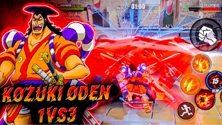 “ODEN NITORYU⚔️”KOZUKI ODEN 1vs3 PVP GAMEPLAY OPFP  onepiece fighting path [upl. by Australia]