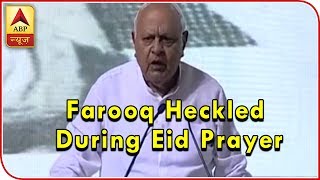 Days After Chanting Bharat Mata Ki Jai’ Farooq Abdullah Heckled During Eid Prayer  ABP News [upl. by Nhguaval622]