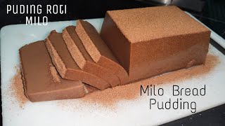 Milo Bread Pudding Recipe Without Egg  Resepi Puding Roti Milo Tanpa Telur  Guna Blender Je [upl. by Cleodal]