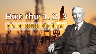 38 bức thư gửi con trai của Rockefeller  Bức thư 1 2 3  BetterPath [upl. by Acenahs]