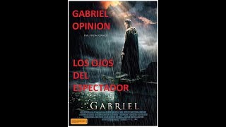 Gabriel Película Opinión [upl. by Tod]