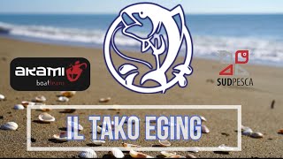 IL TAKO EGING  PESCA AL POLPO   TUTORIAL [upl. by Talich]