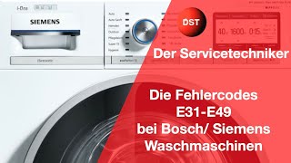 Die Fehlercodes bei Bosch Siemens Constructa Waschmaschinen E31E49 [upl. by Hilda99]