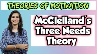 McCllelands Three Needs Theory of Motivation  BEdMEdAll Teaching Exams  Inculcate Learning [upl. by Benyamin960]