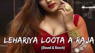 Lahariya Luta A Raja  Slowed And Reverb  Bhojpuri  Song 🎵 ♥️ [upl. by Ardnaik]