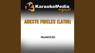 Adeste Fideles Latin Karaoke Version In The Style Of Villancicos [upl. by Yeh356]