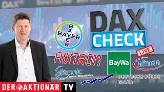 DAXCheck Aixtron Bayer BayWa Deutsche Börse Drägerwerk Infineon Nordex Siltronic [upl. by Micheil]