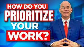 HOW DO YOU PRIORITIZE YOUR WORK The PERFECT ANSWER to This Tough Interview Question [upl. by Enomyar283]