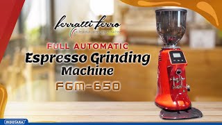 AUTOMATIC ESPRESSO GRINDING MACHINE TERBAIK DARI FERRATTI FERRO FGM650 [upl. by Eustasius]