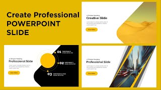 How to make a Professional PowerPoint Slides  Design Creative PowerPoint Slides  Create PPT slides [upl. by Huberty]