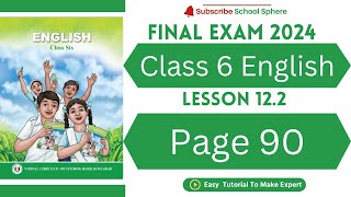 Class 6 English page 90 । Chapter 12 Lesson 122 । ৬ষ্ঠ শ্রেনী ইংরেজি ৯০ পৃষ্ঠা। 2024 [upl. by Reave]