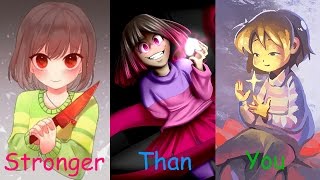 Stronger Than You  Trio  CharaBettyFrisk [upl. by Akiaki917]