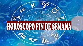 ¡Descubre Tu Horóscopo del Fin de Semana 🌟 Predicciones para Tu Signo Zodiacal [upl. by Atisor]