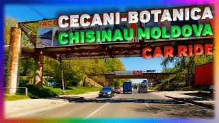 From The Cecani Area To The Botanica Area Chisinau Moldova Car Ride 4K [upl. by Yreme]