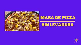 MASA PARA PIZZA sin levadura  MayeRO FoodampCraft [upl. by Giglio884]