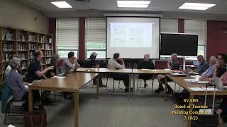 SVAHS Board of Trustees Building Committee 71823 [upl. by Ssew]