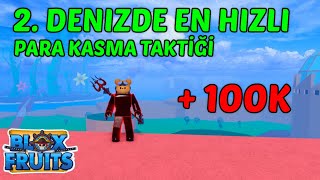 2 DENİZDE PARA KASMA TAKTİĞİ  ROBLOX BLOX FRUİT TÜRKÇE [upl. by Aekin]