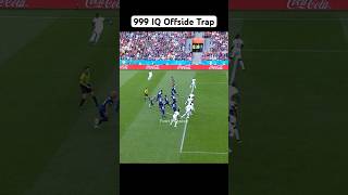 999 IQ Offside Trap [upl. by Vladamir]