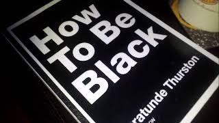 How To Be Black  audiobook [upl. by Orit]