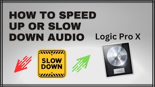 How to slow down or speed up audio  Logic Pro X Quick Guide [upl. by Adeys]