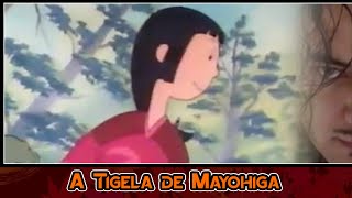 A Tigela de Mayohiga [upl. by Elohcin229]