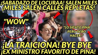 SABADAZO DE LOCURAA SALEN MILES TRAICIONAAN A PINA EN FIN DE SEMANA SALE EX MINISTROO BYE BYE [upl. by Kyred]