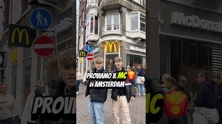 Proviamo il MC di AMSTERDAM🍟 costoso💸 [upl. by Keverian]