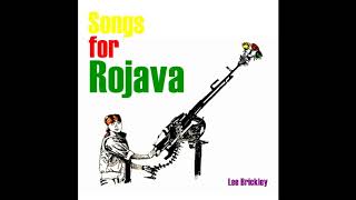 Songs for Rojava  Track 10  Ocalan [upl. by Abehshtab]