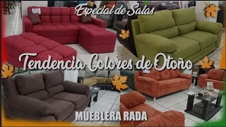 📢ESPECIAL DE SALAS 2024 COLORES DE OTOÑO 🍁 GRAN VARIEDAD Y DISEÑOS EN MUEBLERA RADA 🍁 [upl. by Eire]