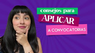 Consejos para aplicar a Convocatorias Parte 1  Ale Aguilar Cultura [upl. by Hterrag]