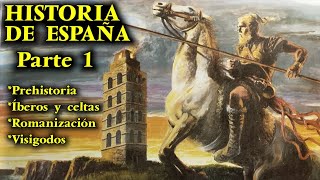 HISTORIA DE ESPAÑA Parte 1  Prehistoria Prerromanos íberos y celtas Romanización y Visigodos [upl. by Oicafinob522]