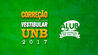 Correção ao Vivo do Vestibular UnB2017 1º Dia [upl. by Llehcsreh296]