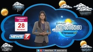 Weather Forecast  News7 Tamil  28122015 [upl. by Haldes]