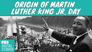 How Did Martin Luther King Jr Get a Holiday [upl. by Mundy]