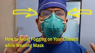 How to Avoid Fogging on Your Glasses while Wearing Mask [upl. by Esiled]