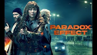 Paradox Effect Trailer HD 2023 [upl. by Jo-Anne574]