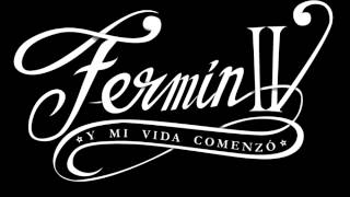 Fermin IVNo Podria Estar Mejor [upl. by Beeck]