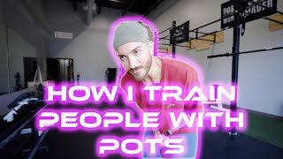 Training People With POTs Syndrome dysautonomia [upl. by Nrubliw]