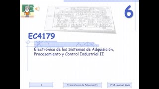 EC4179 06 TRANSISTORES DE POTENCIA PRIMERA PARTE [upl. by Hgielrahc]