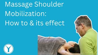 Massage Shoulder Mobilization How to amp its effect [upl. by Aneelas]