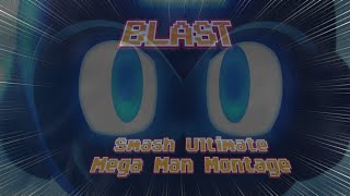 BLAST  Smash Ultimate Mega Man Montage [upl. by Neibaf688]