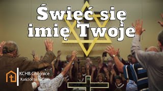 Święć się imię Twoje [upl. by Eelydnarb]