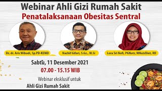 quotWebinar Ahli Gizi Penatalaksaan Obesitas Sentralquot [upl. by Alilad]